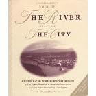 Edge of the River, Heart of the City. A History of the Whitehorse Waterfront