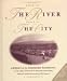 Book Edge of the River, Heart of the City. A History of the Whitehorse Waterfront