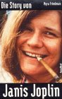Die Story von Janis Joplin - Myra Friedman
