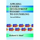 Applying Career Development Theory to Counseling
