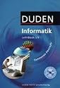 Informatik Gymnasiale Oberstufe. Lehrbuch: Duden. Sekundarstufe II