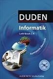 Produkt-Bild: Duden Informatik - Gymnasiale Oberstufe: Sch&uuml;lerbuch mit CD-ROM: Duden. Sekundarstufe II