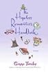 The Hopeless Romantic's Handbook: A Novel