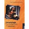 Gerontologie f�r die Altenpflegeausbildung, 2 Bde., Bd.1, Grundlagen der Gerontologie, Psychologie und Soziologie: Grundlagen der Gerontologie, Psychologie und Soziologie Lehr-/Fachbuch