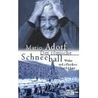 Der r�mische Schneeball. Wahre und erfundene Geschichten