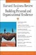 Harvard Business Review on Building Personal and Organizational Resilience