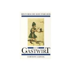 Der Gastwirt. Gesch�ftsmann und Seelentr�ster