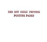 Fortune Faded - Red Hot Chili Peppers