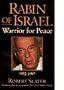 Rabin of Israel: Warrior for Peace
