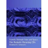 Travels Through Time and Space: The Remote Viewing CDs