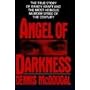 Angel of Darkness: The True Story of Randy Kraft a&hellip by Dennis McDougal