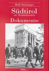 S�dtirol im 20. Jahrhundert. Dokumente - Rolf Steininger