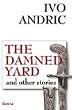 The Damned Yard and Other Stories