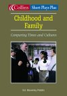 Childhood and family : comparing times and cultures