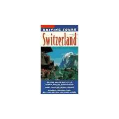 Driving Tours Switzerland