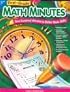 First-Grade Math Minutes: One Hundred Minutes to Better Basic Skills