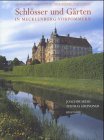 Schl�sser und G�rten in Mecklenburg-Vorpommern - Joachim Skerl
