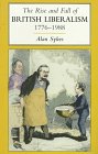 The Rise and Fall of British Liberalism, 1776-1988