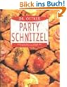 Party-Schnitzel. Putenschnitzel a la Bordelaise, Ratatoullie-Schnitzel...