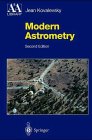 Modern Astrometry (Lecture Notes in Computer Science)