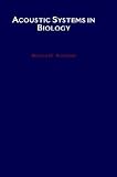 Acoustic Systems in Biology