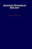 Acoustic Systems in Biology