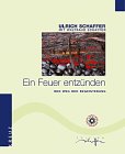 Produkt-Bild: Ein Feuer entz&uuml;nden
