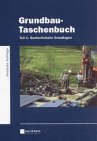 Grundbau-Taschenbuch 1-3: Geotechnische Grundlagen / Geotechnische Verfahren / Gründungen: 3 Bde