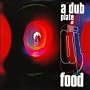 Dubplate of Food 2