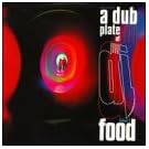 Dubplate of Food 2