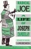 Radical Joe : a life of Joseph Chamberlain