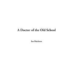 A Doctor Of The Old School
