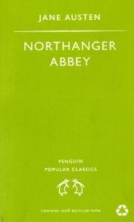 Northanger Abbey (Penguin Popular Classics)