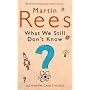 What We Still Don't Know