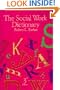 The Social Work Dictionary