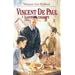 Vincent De Paul: Saint of Charity