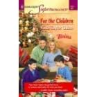 For the Children : Twins (Harlequin Superromance No. 1171)