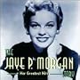 Jaye P. Morgan Story: Her Greatest Hits