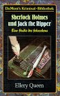 Sherlock Holmes und Jack the Ripper. Eine Studie des Schreckens-