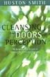 Cleansing the Doors of Perception: The Religious Significance of Entheogentic Plants and Chemicals