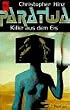 Killer aus dem Eis. 1. Roman der Paratwa- Saga.