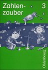 Image of: Zahlenzauber 3. Arbeitsheft. Bayern. Euro. Mathematik f�r die neue Grundschule. (Lernmaterialien)