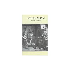 Journalism: Selected Prose 1970-1995