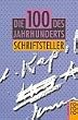 Die Hundert des Jahrhunderts. Schriftsteller.