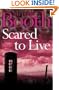 Scared To Live (SIGNED)