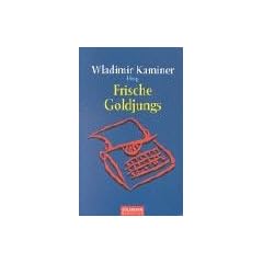 Frische Goldjungs. Storys.