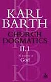 Church Dogmatics the Doctrine of God: The Knowledge the Reality of God (Church Dogmatics)