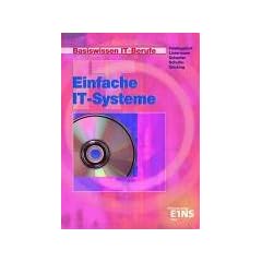 Basiswissen IT-Berufe, EURO, Einfache IT-Systeme: Lehr-/Fachbuch