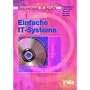 Einfache IT-Systeme. Lehr-/Fachbuch von Franz-Josef Lintermann