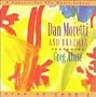 Dan Moretti & Brazilia